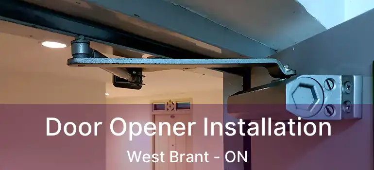  Door Opener Installation West Brant - ON