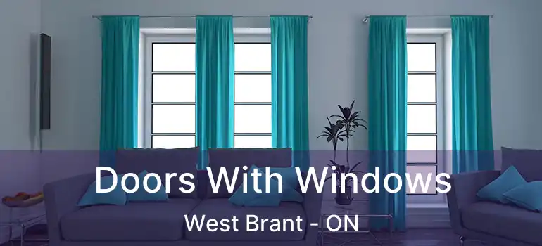  Doors With Windows West Brant - ON