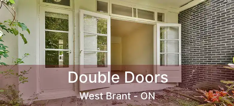  Double Doors West Brant - ON