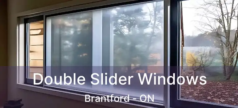  Double Slider Windows Brantford - ON