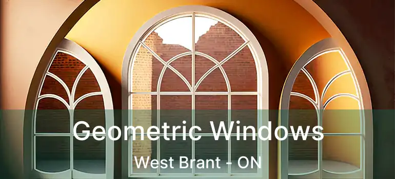  Geometric Windows West Brant - ON