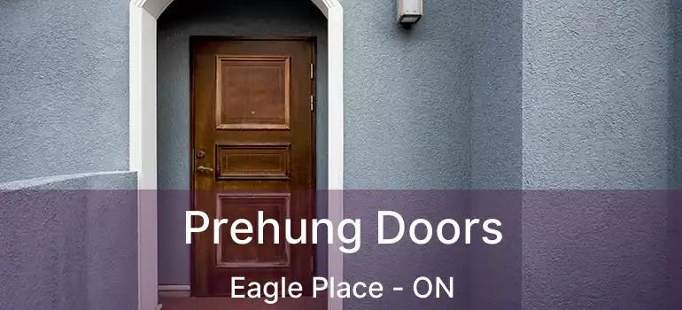  Prehung Doors Eagle Place - ON