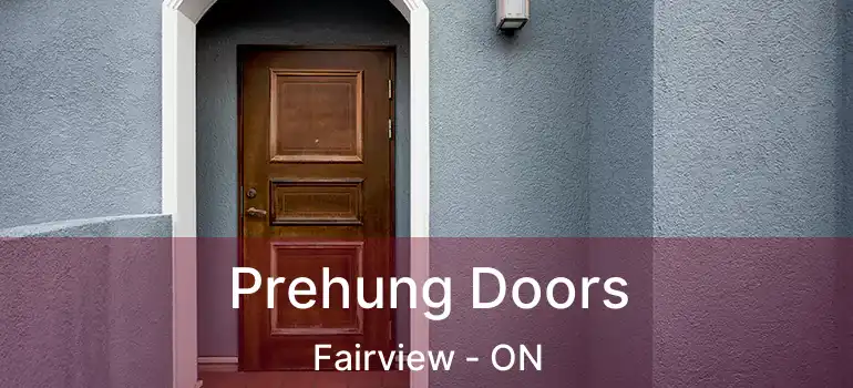  Prehung Doors Fairview - ON